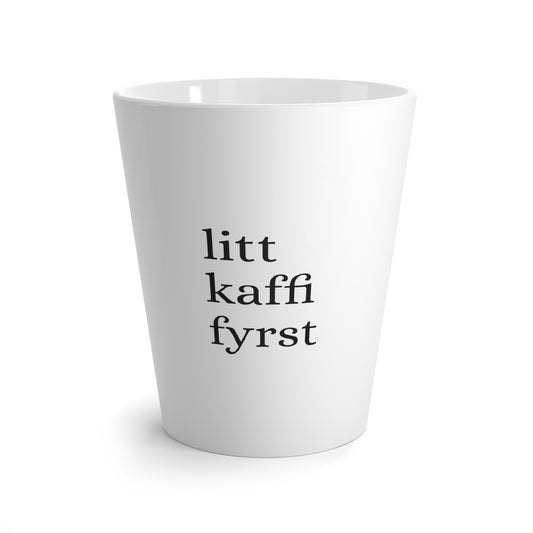«Litt kaffi fyrst» kopp