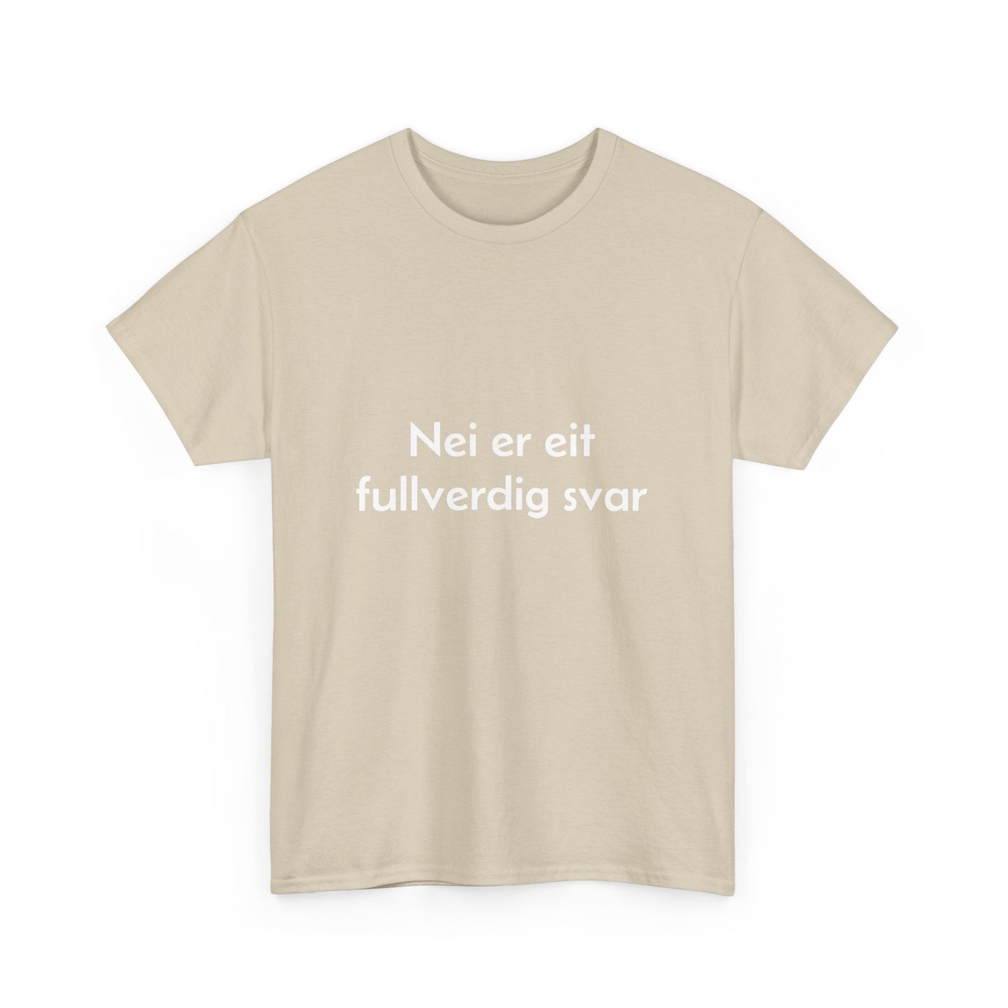 Nei er eit fullverdig svar T-skjorte  - unisex