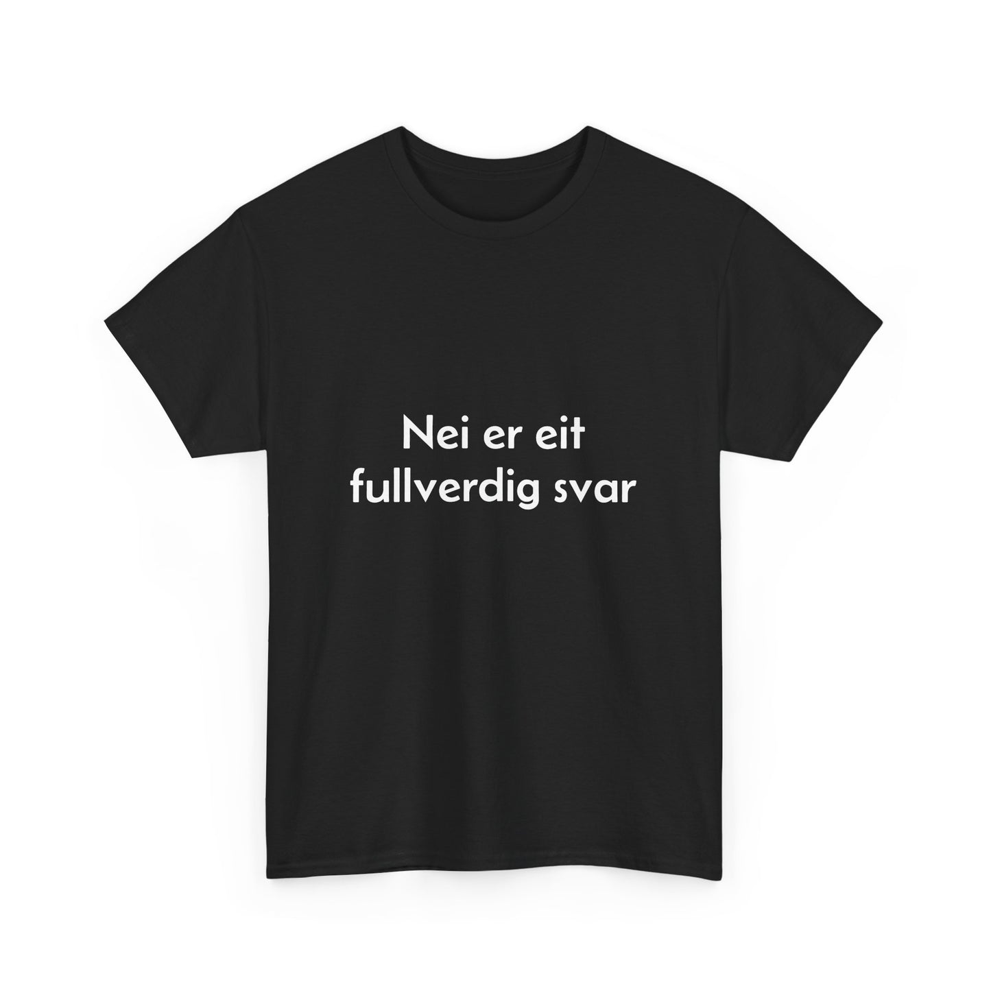 Nei er eit fullverdig svar T-skjorte  - unisex