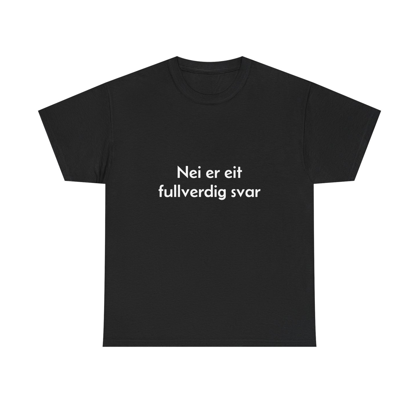 Nei er eit fullverdig svar T-skjorte  - unisex