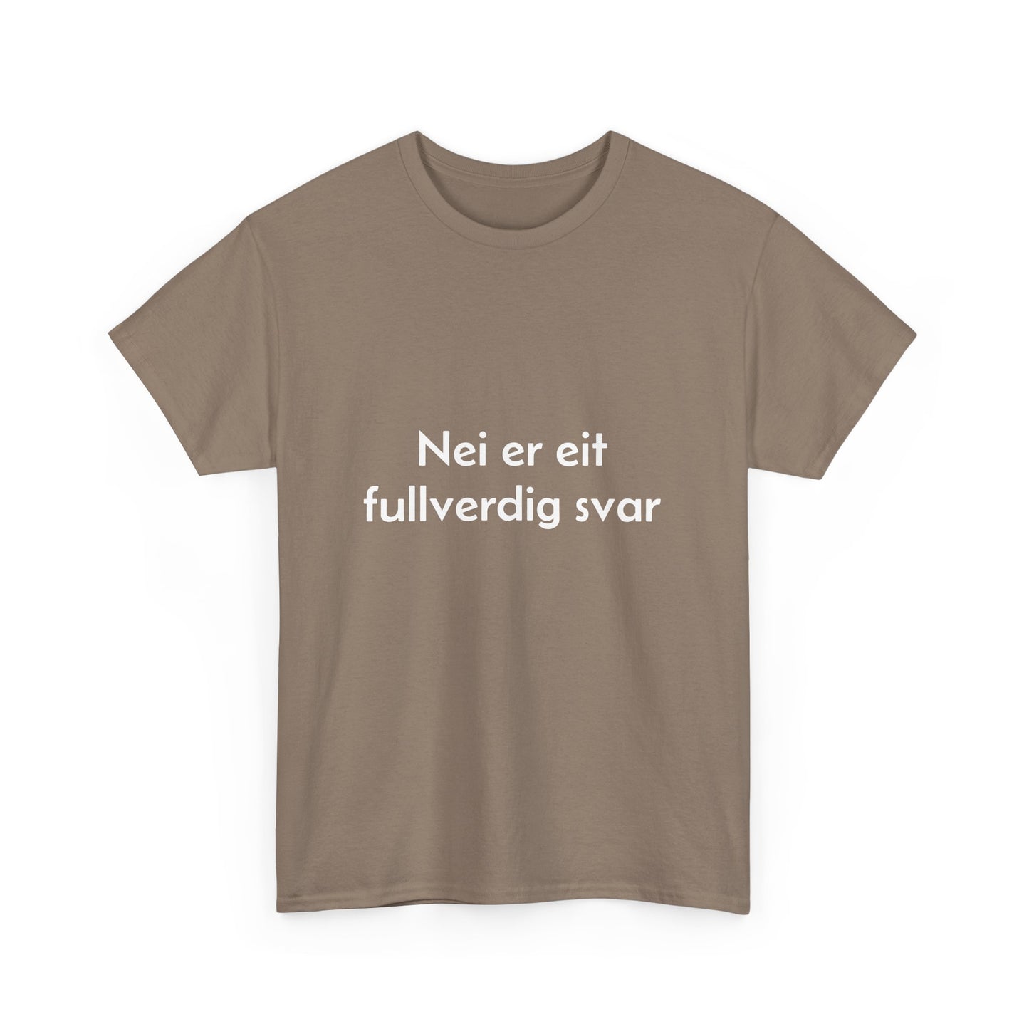 Nei er eit fullverdig svar T-skjorte  - unisex
